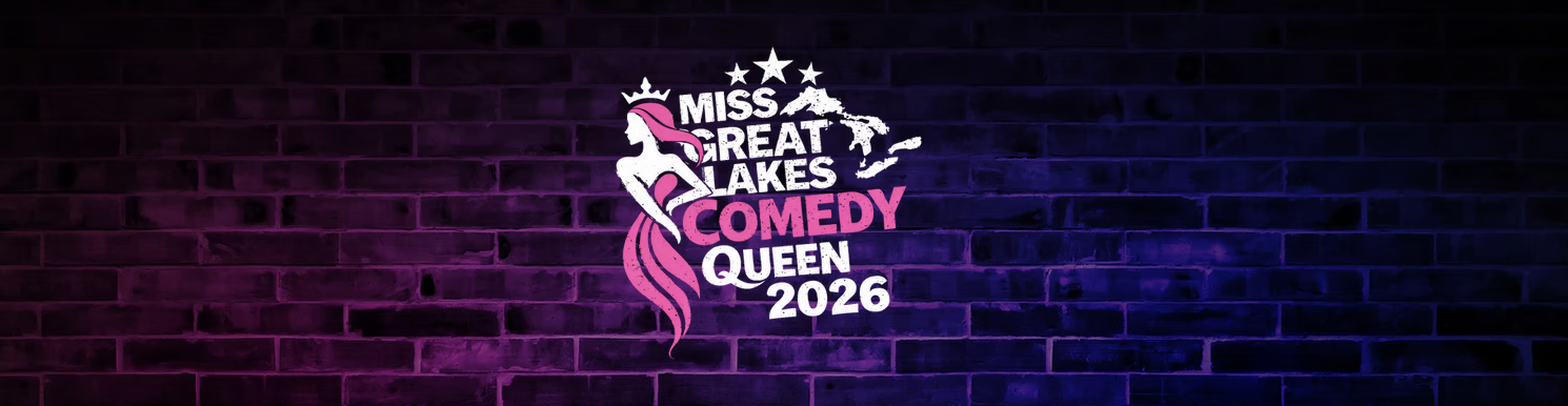 Miss Great Lakes Comedy Queen hero artwork